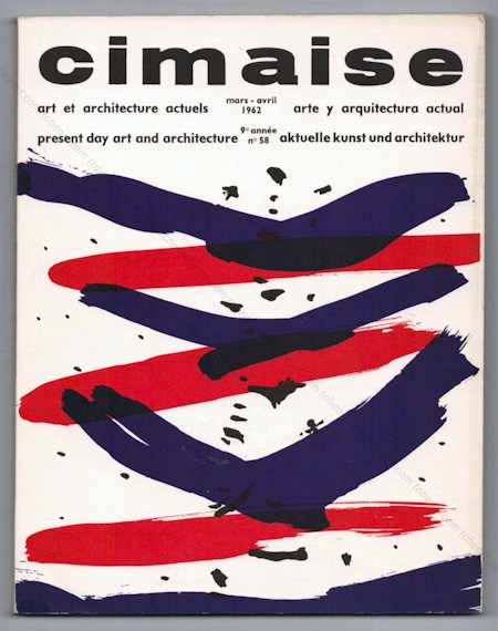 CIMAISE N58 - Art et Architecture Actuels. Paris, Cimaise, 1962.