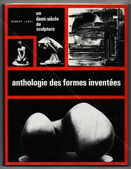 Anthologie des formes inventes. Paris, Edition de la Galerie du Centre, 1962.