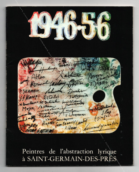 Peintres de l'ABSTRACTION LYRIQUE  Saint-Germain-des-Prs 1946-1956. Paris, Dlgation  l'Action Artistique, 1980.