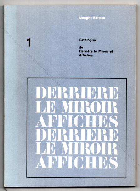 Catalogue de Derrire le Miroir et Affiches. Paris, Maeght Editeur, 1971.