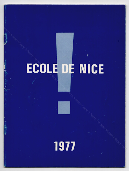 cole de Nice. Dix ans 1967-1977. Saint Paul de Vence, Galerie Alexandre de la Salle, 1977.