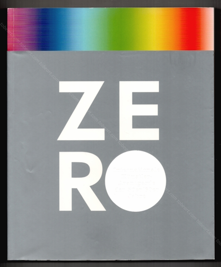 ZERO Internationale Knstler Avantgarde der 50er/60er Jahre. Ostfildern, Hatje Cantz Verlag, 2006.