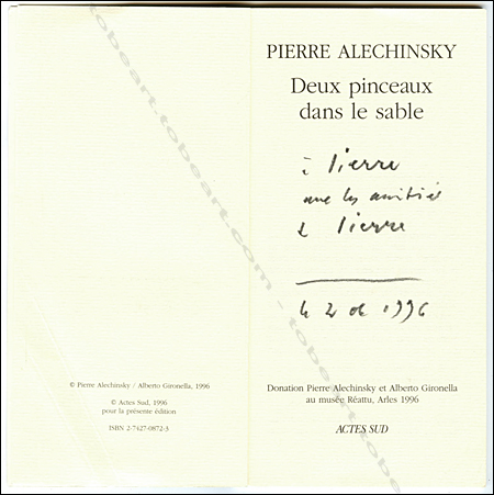 Pierre Alechinsky. Deux pinceaux dans le sable. Arles, Editions Acte Sud, 1996.