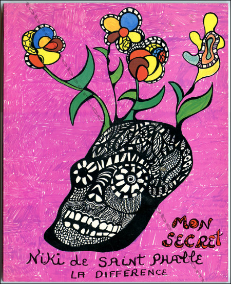 Niki de SAINT PHALLE - Mon Secret. Paris, La Diffrence, 1994.