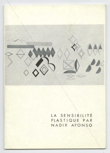 La sensibilité plastique par Nadir Afonso. Paris, Les Presses du temps Présent, 1958.