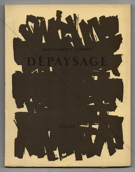 Pierre SOULAGES - Jean-Clarence Lambert - Dpaysage. Paris, Editions Falaize / Georges Fall, 1959.