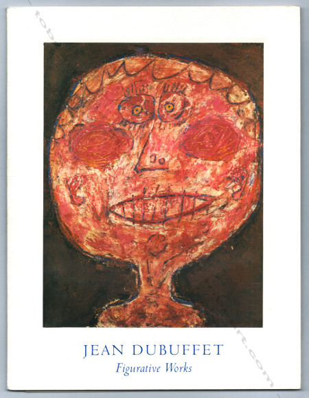 Jean DUBUFFET - Figurative works. New York, Cohen Gallery, 1994.