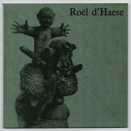 Rol d'HAESE - Sculptures et dessins. Paris, Galerie Claude Bernard, 1970.