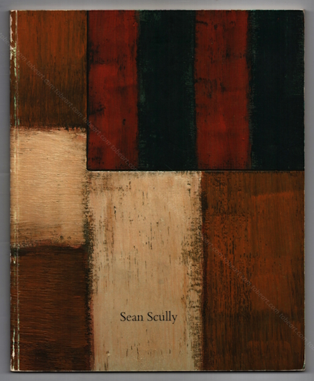 Sean SCULLY - Gem&auml;ld und Arbeiten auf Papier, 1982-1988. Londres, Whitechapel Art Gallery, 1988.