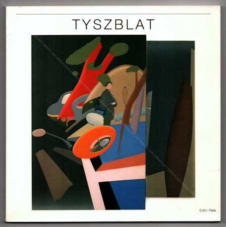 Michel TYSZBLAT. Paris, SMI, 1986.