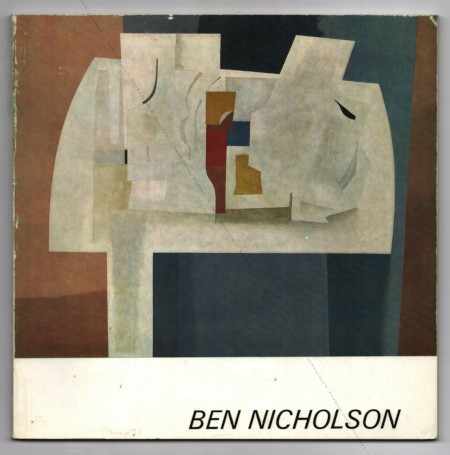 Ben NICHOLSON. London, The Tate Gallery, 1969.