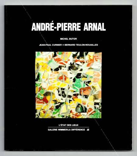 André-Pierre ARNAL - Progrès du jeu assez lents. Paris, Editions La Différence / Galerie Wimmer, 1990.