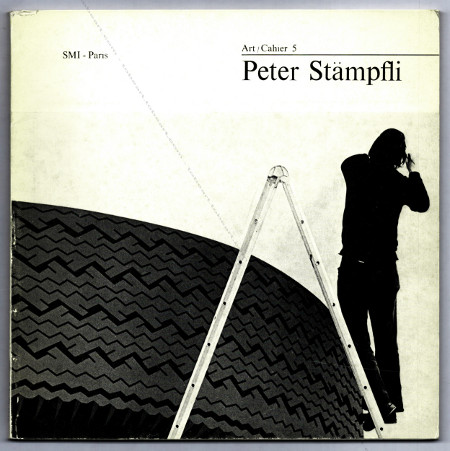 Peter STAMPFLI. Paris, SMI, 1978.