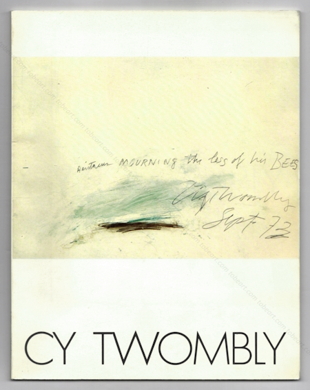 Cy TWOMBLY - Dessins 1954-1976. Paris, Muse d'Art Moderne, 1976.