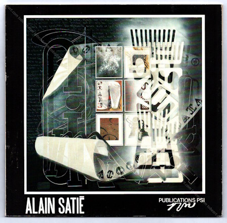 Alain SATI&Eacute; - Peintures, sculptures de 1964 � 1986. Paris, Publications PSI / Broomhead, 1986.