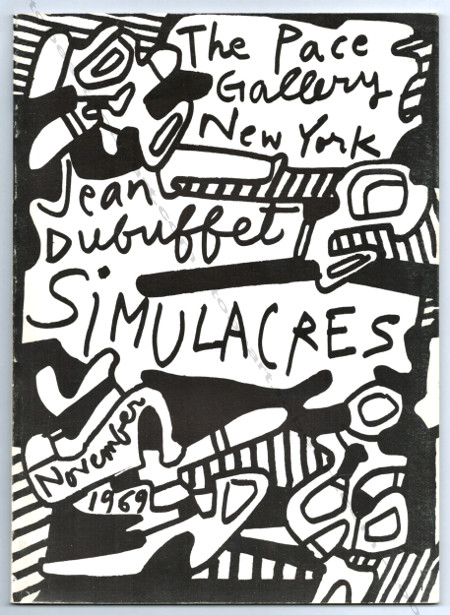 Jean DUBUFFET - Simulacres. New York, The Pace Gallery, 1969.