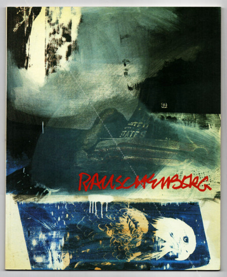 Robert RAUSCHENBERG - Basel, Galerie Beyeler, 1984.