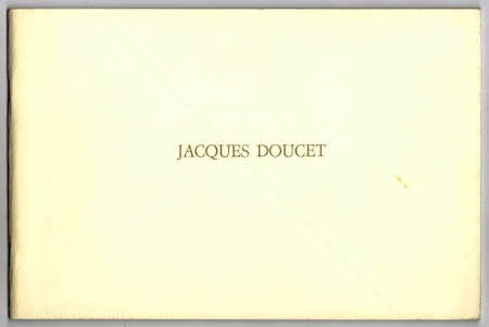 Jacques DOUCET. Milano, Galleria R. Rotta, (1973).