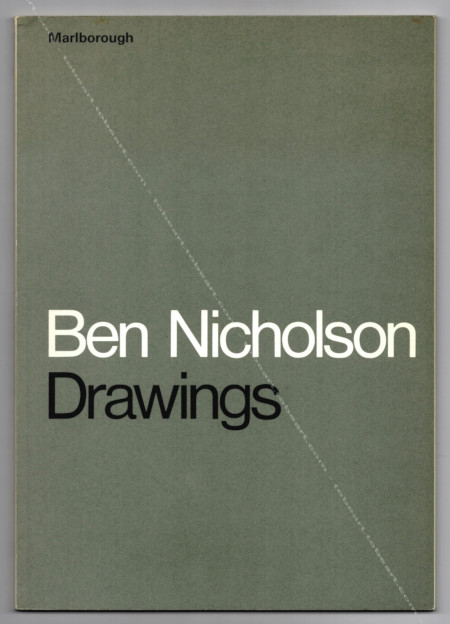 Ben NICHOLSON - Drawings. London, Marlborough Fine Art, 1970.
