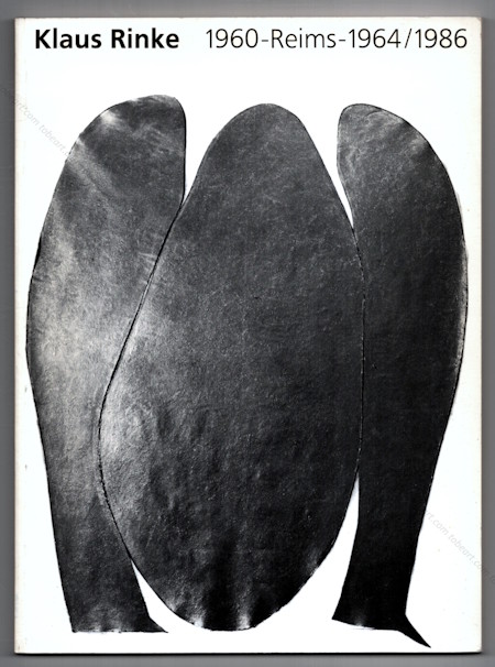 Klaus RINKE - 1960-Reims-1964/1986. Reims, Palais du Tau, 1986.