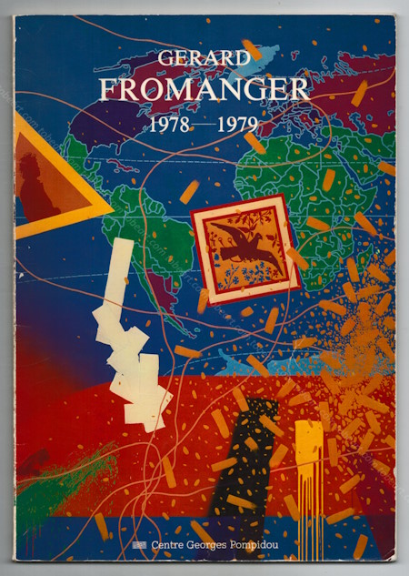 Gérard FROMANGER - Tout est allumé. Paris, Centre Georges Pompidou, 1979.
