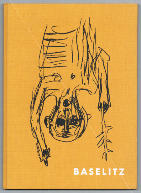 Georg BASELITZ. London, Waddington Galleries, 1984.