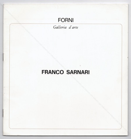Franco Sarnari. Bologna, Galleria Forni, 1974.