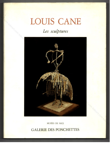 Louis CANE - Les sculptures. Nice, Galerie des Ponchettes, 1988.