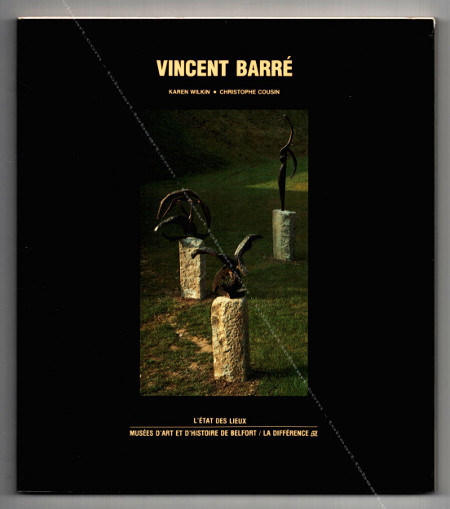 Vincent BARR - Le Chemin de Ronde 1982-1992. Paris, Muse d'Art et d'Histoire de Belford / Editions La Diffrence, 1992.