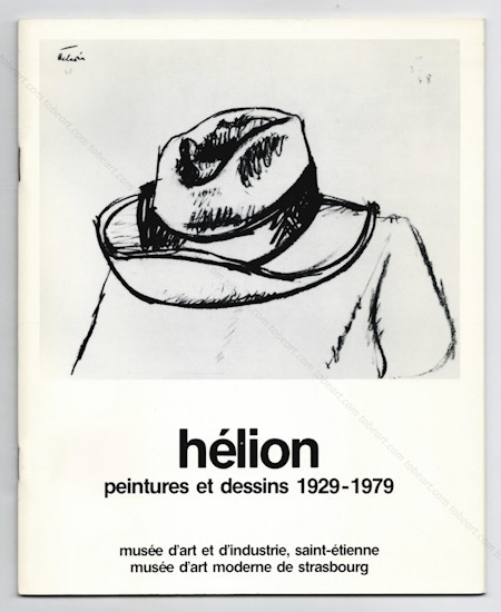 Jean HÉLION peintures et dessins 1929-1979. Saint-Etienne, Muse d'Art et d'Industrie, 1979.