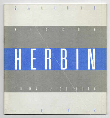 Auguste HERBIN. Paris, Galerie Resche, 1989.