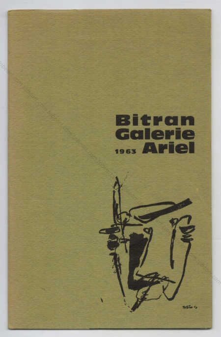 Albert BITRAN - Gouaches et lavis. Paris, Galerie Ariel, 1964.