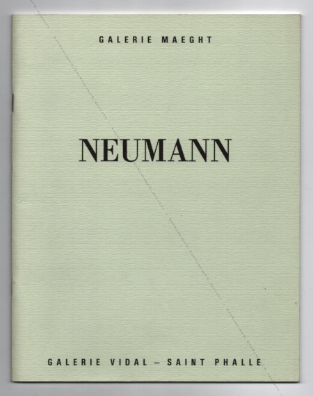 Max NEUMANN. Paris, Galerie Maeght / Galerie Vidal-Saint Phalle, 1991.
