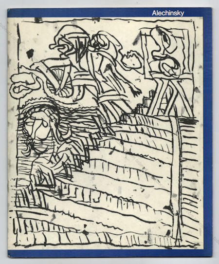 Pierre ALECHINSKY. Bruxelles, Palais des Beaux-Arts, 1969.
