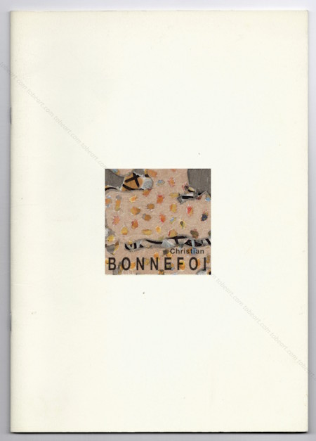 Christian BONNEFOI - A Jan et Ben Maiden. Barbizon, Suzanne Tarasieve, 2002.