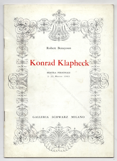 Konrad KLAPHECK. Milan, Galleria Schwarz, 1963.