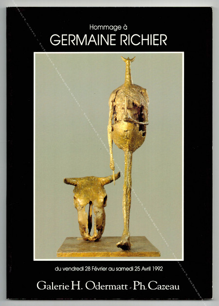 Hommage  Germaine RICHIER. Paris, Galerie H. Odermatt, 1992.