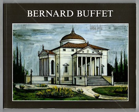 Bernard BUFFET - Souvenirs d'Italie. Paris, Galerie Maurice Garnier, 1991.