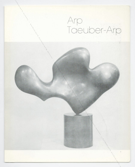 Jean Arp. Paris, Galerie Denise René, 1986.