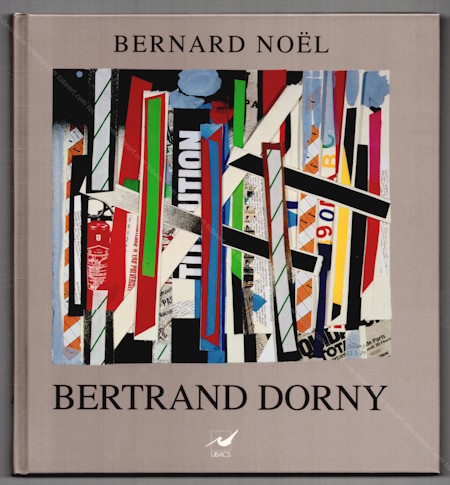 Bertrand DORNY ou le Roman de papier. Rennes, Editions Ubacs, 1989.