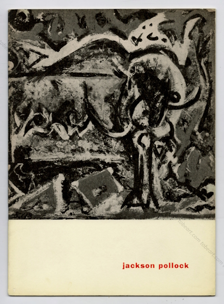 Jackson POLLOCK 1912-1956. Amsterdam, Stedelijk Museum, 1958.