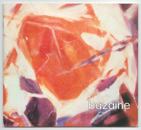 Jean BAZAINE - Rtrospective. Quimper, Muse des Beaux-Arts, 1982.