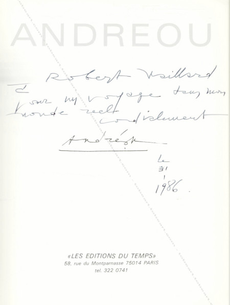 Constantin ANDREOU. Paris, Les Editions du Temps, 1984.