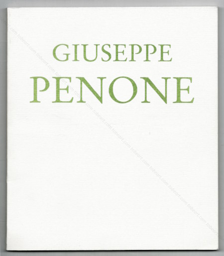 Giuseppe PENONE. Paris, Mus&eacute;e d'Art Moderne, 1984.