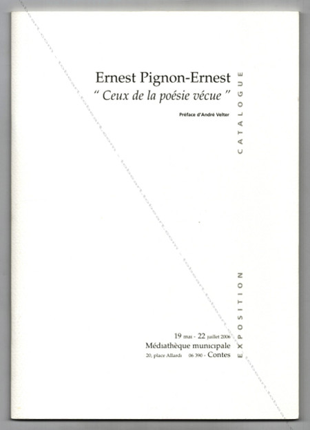 Ernest PIGNON-ERNEST - Ceux de la poésie vécue. Contes, Médiathèque municipale, 2006.