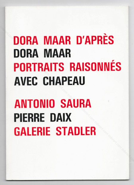 Antonio SAURA - Dora Maar d'apr�s Dora Maar. Paris, Galerie Stadler, 1983.