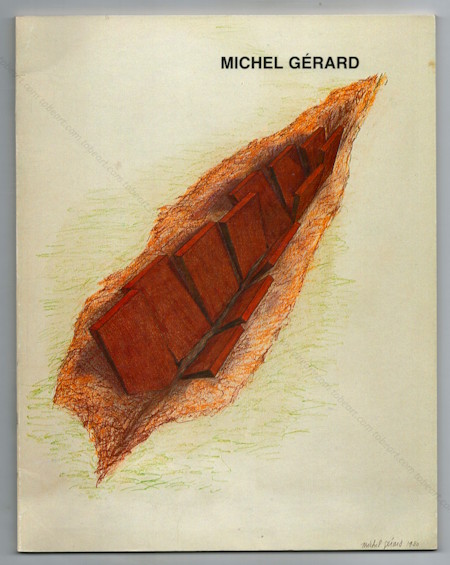 Michel GÉRARD. Paris, SMI / CAC Corbeil-Essonnes, 1987.