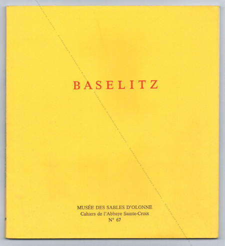 Georg BASELITZ - Image. Olonne, Musée Sainte Croix, 1990.