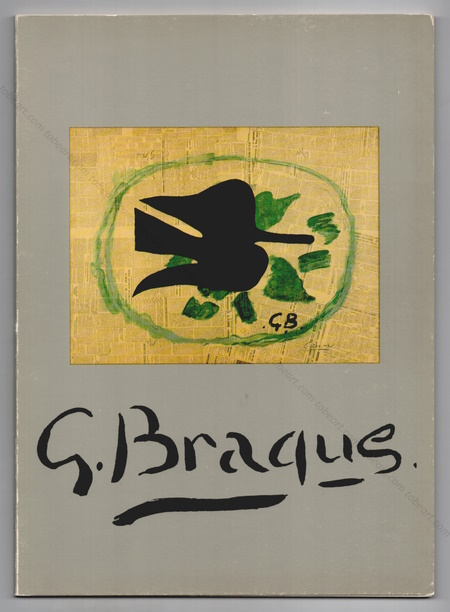 Georges BRAQUE - Obra Grafica completa 1907-1963. Barcelona, Galeria Maeght, (1986).