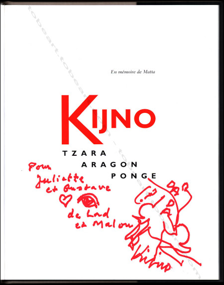 Dédicace de Ladislas KIJNO - Tzara. Aragon. Ponge. Paris, Editions Cercle d'Art, 2004.
